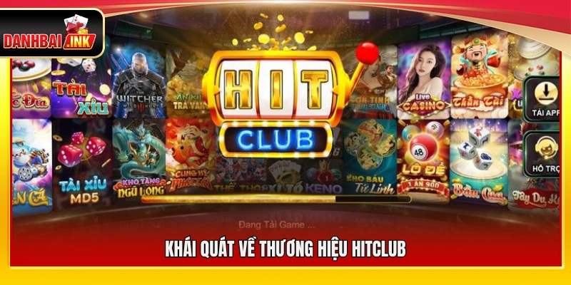 Giới thiệu chung về nền tảng Hitclub